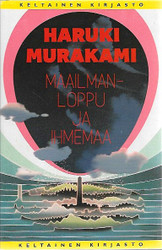  Murakami, Haruki: Maailmanloppu ja ihmemaa