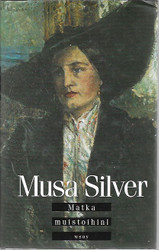 Silver, Musa: Matka muistoihini