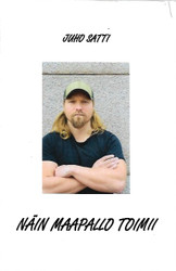 Satti, Juho: Näin maapallo toimii