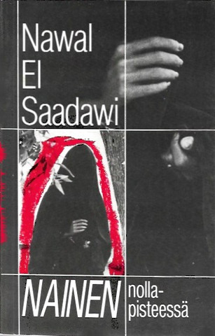 Saadawi. Nawal El: Nainen nollapisteessä