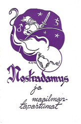 Sagittarius: Nostradamus ja maailman tapahtumat  