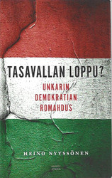 Nyyssönen, Heino: Tasavallan loppu? : Unkarin demokratian romahdus
