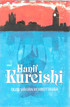 Kureishi, Hanif: Olisi vähän kerrottavaa