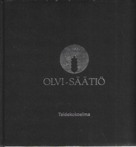 Pietikäinen, Leila & Koppinen, Pentti: OLVI-säätiön taidekokoelma