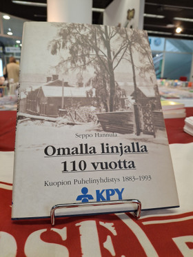 Hannula, Seppo: Omalla linjalla 110 vuotta - Kuopion Puhelinyhdistys 1883-1993
