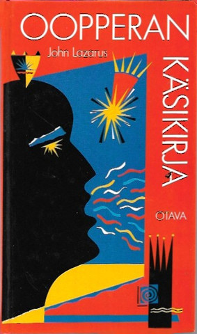  Lazarus, John: Oopperan käsikirja 
