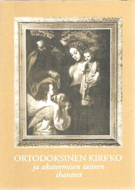 Ortodoksinen kirkko ja akateemisen taiteen ihanteet : Viaporin Al...