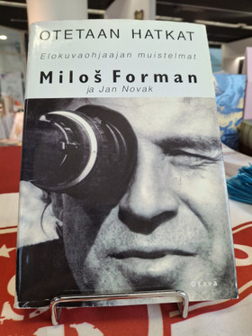 Forman, Milos & Novak, Jan: Otetaan hatkat - Elokuvaohjaajan muistelmat