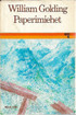 Golding, William: Paperimiehet : romaani 