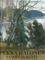 Halonen, Pekka: Pekka Halonen : sanoin ja kuvin