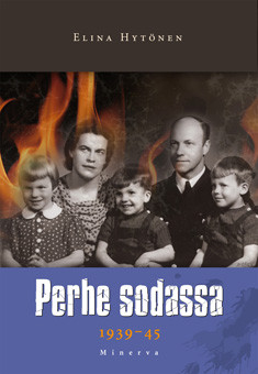Hytönen, Elina: Perhe sodassa 1939-45