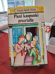 Ingalls Wilder, Laura: Pieni kaupunki preerialla