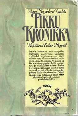 Meynell, Esther: Pikku kronikka : Anna Magdalena Bach : säveltaiteen nero...