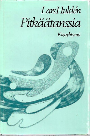 Huldén, Lars: Pitkäätanssia 