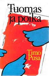 Pusa, Timo: Tuomas ja poika : kertomus