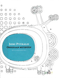 Pyysalo, Joni: Ostetaan myydään : käyttörunoelma