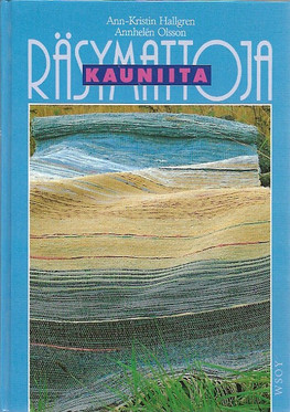 Hallgren, Ann-Kristin  ; Olsson, Annhelén: Kauniita räsymattoja 