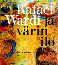 Anhava, Martti & Wardi, Rafael: Rafael Wardi ja värin ilo