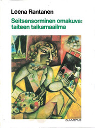Rantanen, Leena: Seitsensorminen omakuva : taiteen taikamaailma