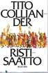 Colliander Tito: Ristisaatto