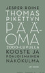 Roine, Jesper: Thomas Pikettyn Pääoma 2000-luvulla : kooste ja pohjoismainen näkökulma