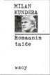 Kundera, Milan: Romaanin taide 