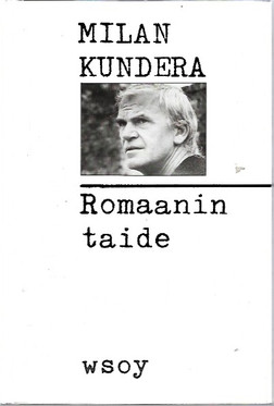 Kundera, Milan: Romaanin taide 