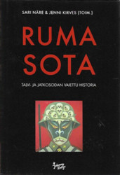 Näre, Sari & Kirves, Jenni (toim.): Ruma sota - Talvi- ja jatkosodan vaiettu historia