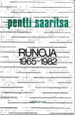 Saaritsa, Pentti: Runoja 1965-1982