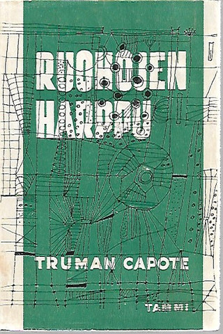Capote Truman: Ruohojen harppu