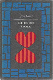 Genet, Jean: Ruusun ihme