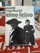 Saarikoski, Pentti: Eino Leino - Legenda jo eläessään