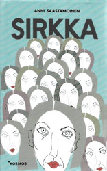 Saastamoinen, Anni: Sirkka