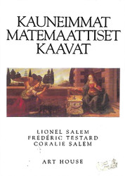 Salem, Lionel & Salem, Coralie & Testard, Frédéric: Kauneimmat matemaattiset kaavat