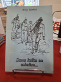 Rönkkö, Wiljo: Sama kaiku on askelten...