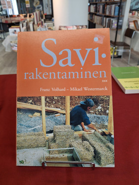 Volhard, Franz & Westermack, Mikael: Savirakentaminen - Kevytsavitekniikka