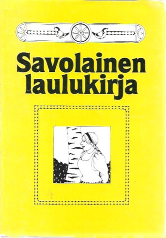 Juvonen, Risto (toim.): Savolainen laulukirja