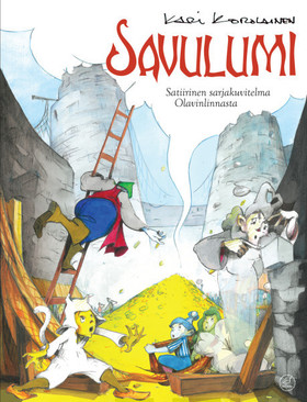 Korolainen, Kari: Savulumi : satiirinen sarjakuvitelma Olavinlinnasta