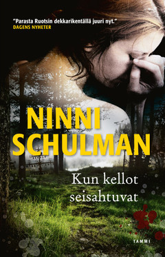 Schulman, Ninni: Kun kellot seisahtuvat