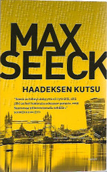 Seeck, Max: Haadeksen kutsu