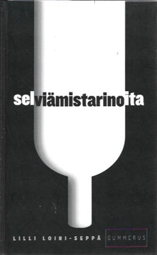 Loiri-Seppä Lilli: Selviämistarinoita