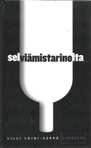 Loiri-Seppä Lilli: Selviämistarinoita