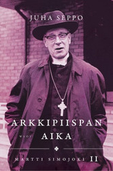 Seppo, Juha: Martti Simojoki I-II