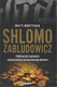 Mörttinen, Matti: Shlomo Zabludowicz : holokaustin kauhuista salaperäiseksi suomalaismiljardööriksi