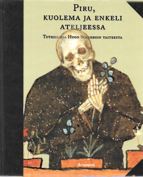 Piru, kuolema ja enkeli ateljeessa : tutkielmia Hugo Simbergin taiteesta