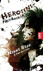 Sixx, Nikki & Gittins, Ian: Heroiinipäiväkirja 