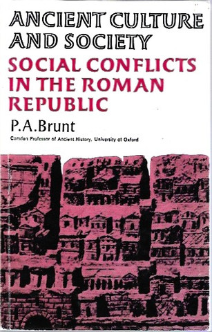 Brunt, P. A.: Social conflicts in the Roman republic