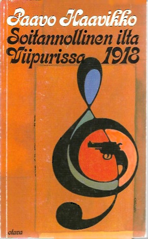 Haavikko, Paavo: Soitannollinen ilta Viipurissa 1918