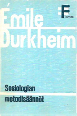 Durkheim, Émile: Sosiologian metodisäännöt