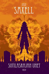 Saxell, Jani: Sotilasrajan unet